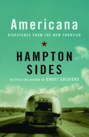 Americana: Dispatches from the New Frontier book cover