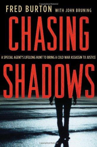 Chasing Shadows: A Special Agent's Lifelong Hunt to Bring a Cold War Assassin to Justice book cover