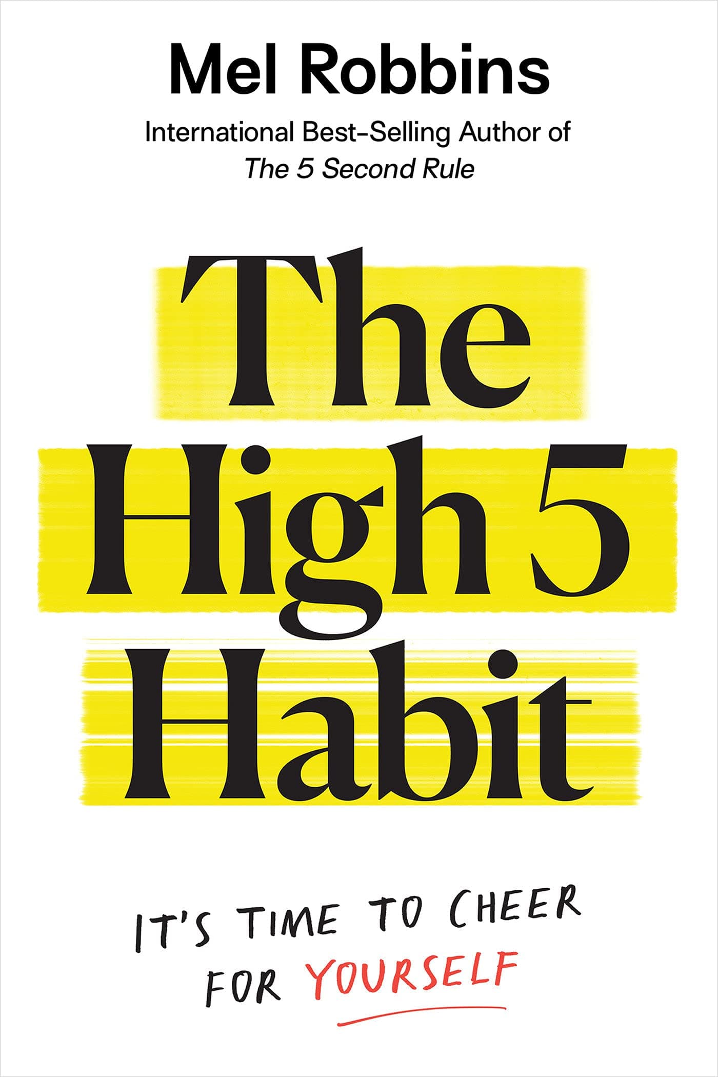 The High 5 Habit: Take Control of Your Life with One Simple Habit book cover