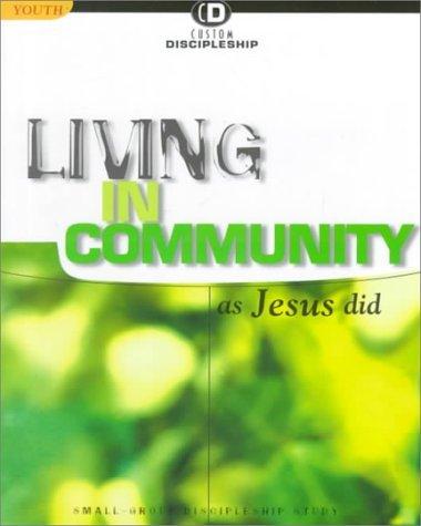 Living in the Community as Jesus Did book cover