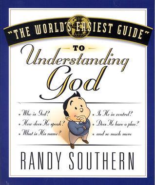 The World's Easiest Guide to Understanding God book cover