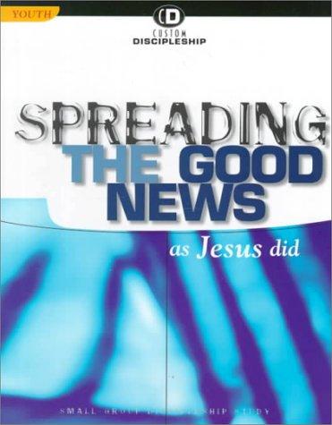 Spreading the Good News As Jesus Did book cover