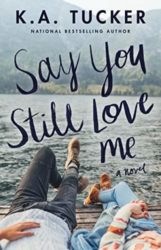 Say You Still Love Me book cover
