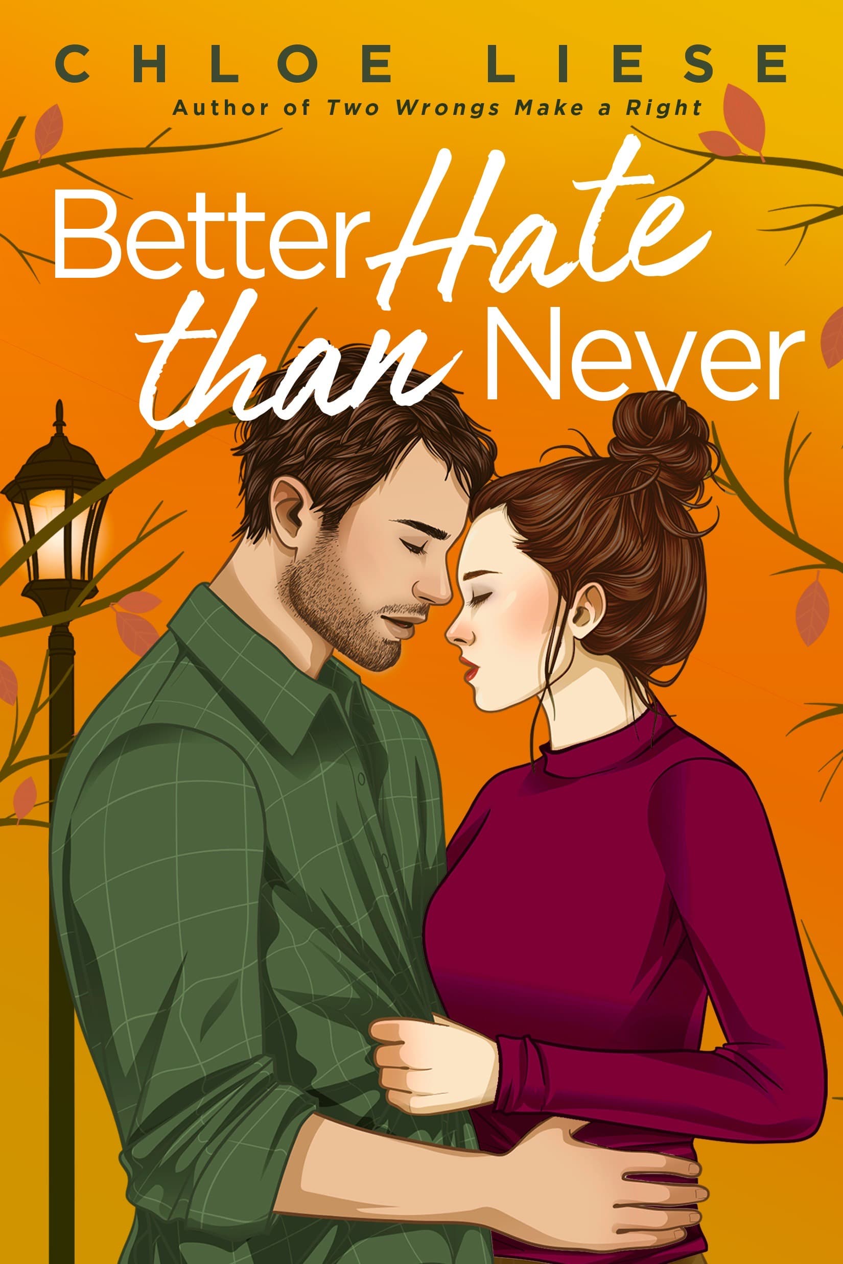 Better Hate than Never book cover