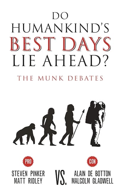 Do Humankind’s Best Days Lie Ahead?: The Munk Debates book cover