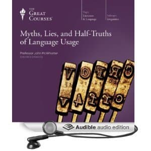 Myths, Lies and Half-Truths of Language Usage book cover