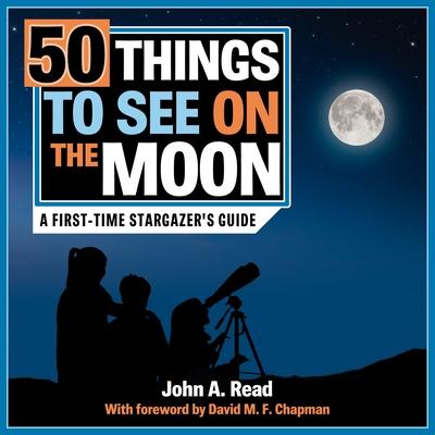 50 Things to See on the Moon: A first-time stargazer's guide book cover