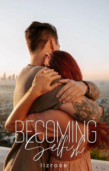 Becoming Selfish book cover