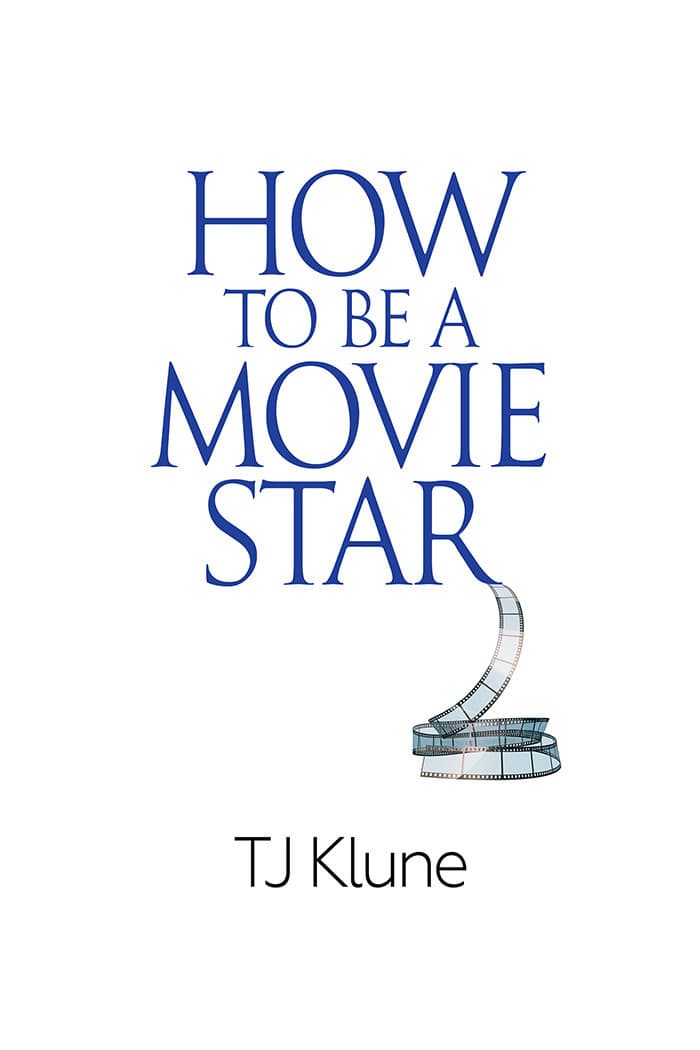 How to Be a Movie Star book cover