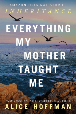 Everything My Mother Taught Me