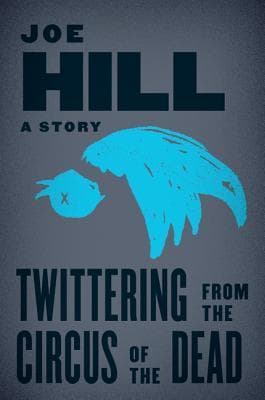 Twittering from the Circus of the Dead book cover