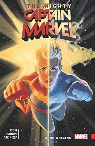 The Mighty Captain Marvel, Vol. 3: Dark Origins book cover