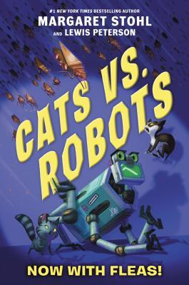 Cats vs. Robots #2: Now with Fleas! book cover