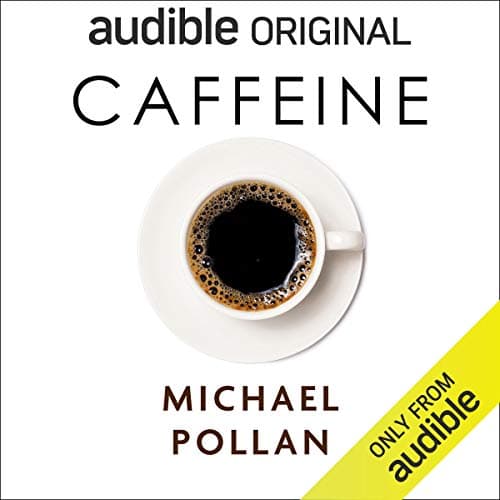 Caffeine: How Caffeine Created the Modern World book cover