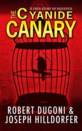 The Cyanide Canary: A True Story of Injustice book cover