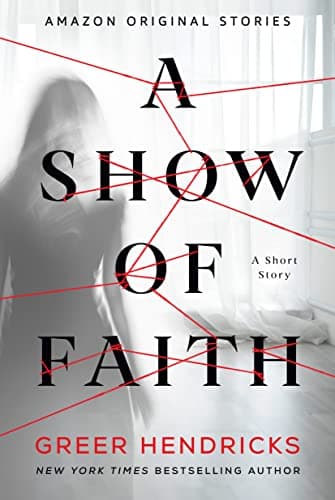 A Show of Faith