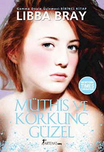 Müthiş ve Korkunç Güzel: Gemma Doyle Üçlemesi 1. Kitap book cover