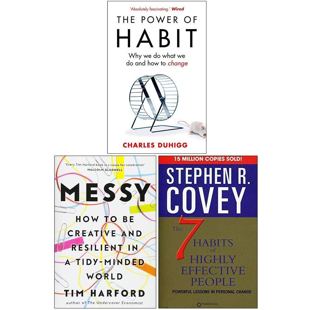 The Power of Habit / Messy / The 7 Habits Of Highly Effective People book cover