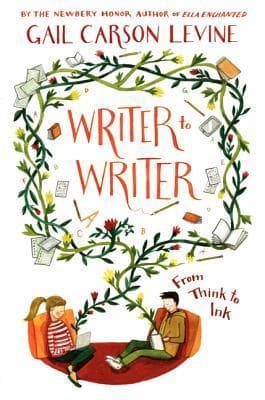 Writer to Writer: From Think to Ink book cover