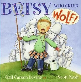 Betsy Who Cried Wolf book cover
