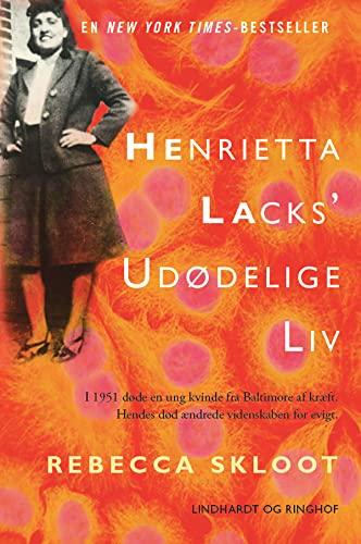 Henrietta Lacks’ udødelige liv