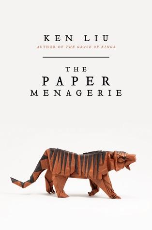 The Paper Menagerie book cover