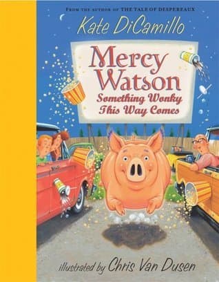 Mercy Watson: Something Wonky This Way Comes book cover