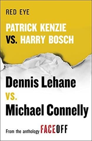 Red Eye: Patrick Kenzie vs. Harry Bosch: An Original Short Story book cover