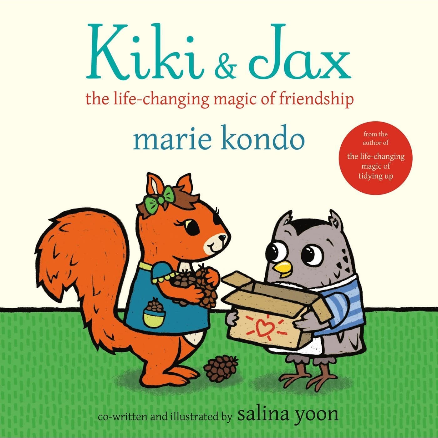 Kiki & Jax: The Life-Changing Magic of Friendship book cover