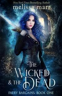 The Wicked and the Dead book cover