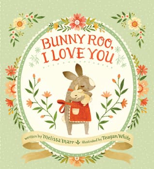 Bunny Roo, I Love You book cover