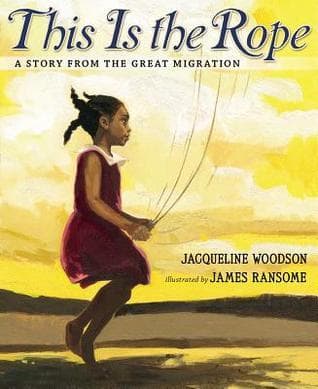 This Is the Rope: A Story from the Great Migration book cover