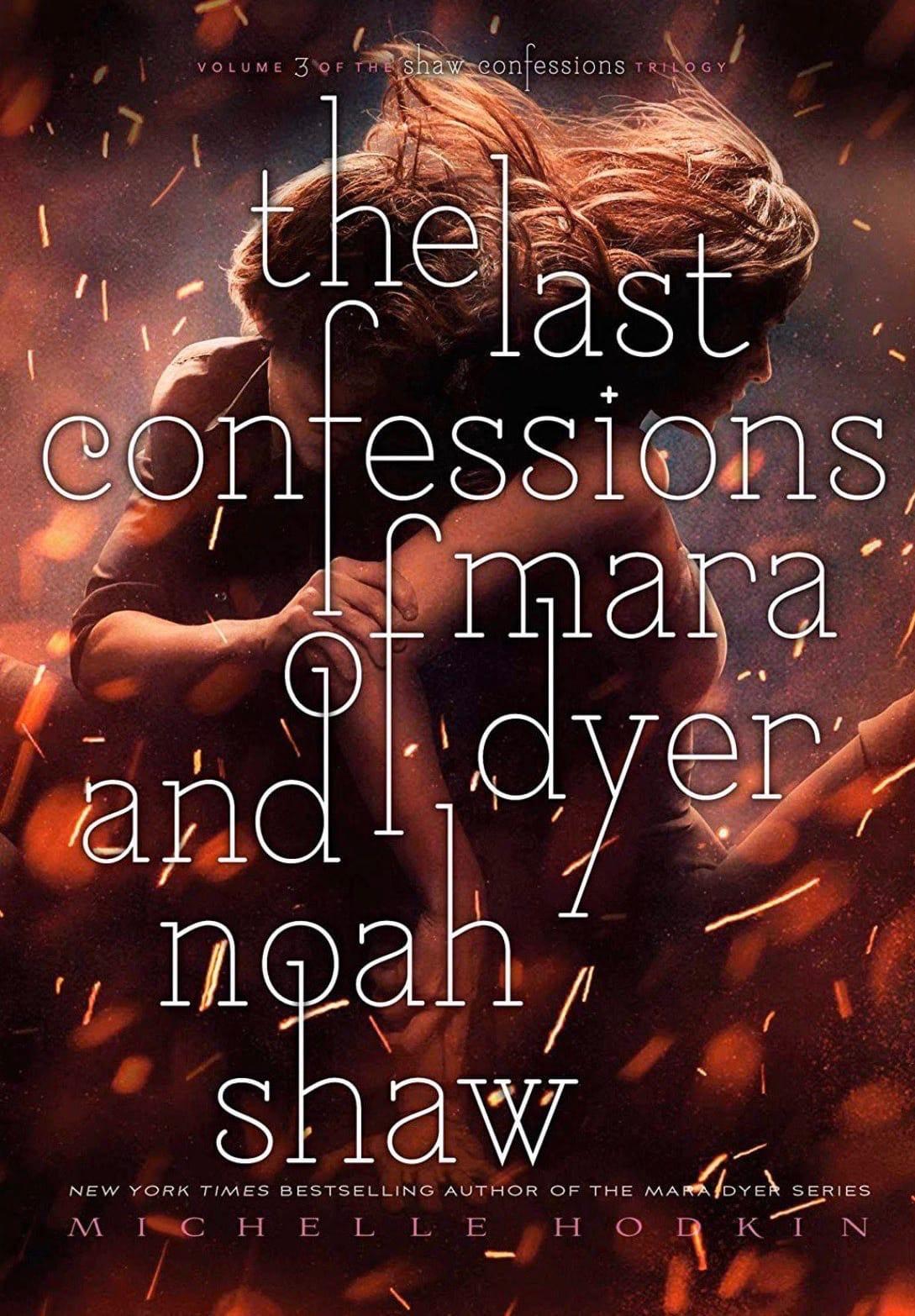 The Last Confessions of Mara Dyer and Noah Shaw