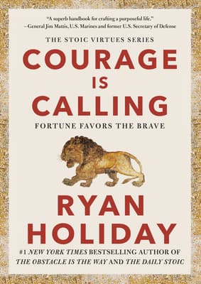 Courage Is Calling: Fortune Favors the Brave book cover