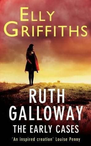 Ruth Galloway: The Early Cases book cover