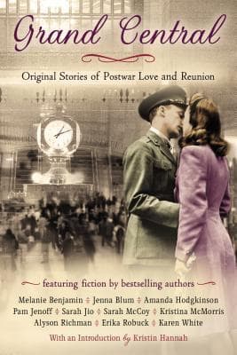 Grand Central: Original Stories of Postwar Love and Reunion book cover