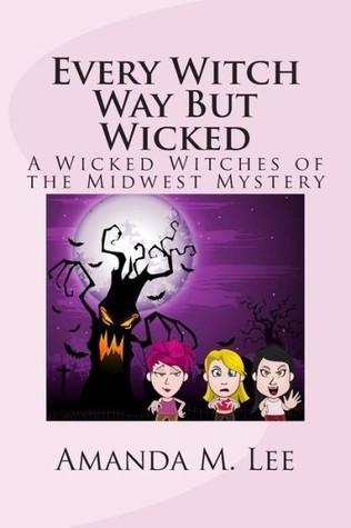 Every Witch Way But Wicked