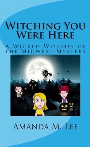 Witching You Were Here book cover