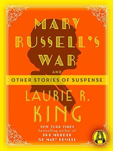 Mary Russell's War And Other Stories of Suspense book cover