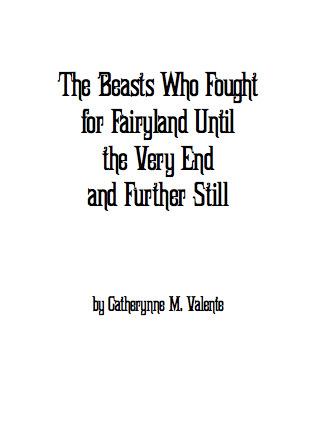 The Beasts Who Fought for Fairyland Until the Very End and Further Still book cover