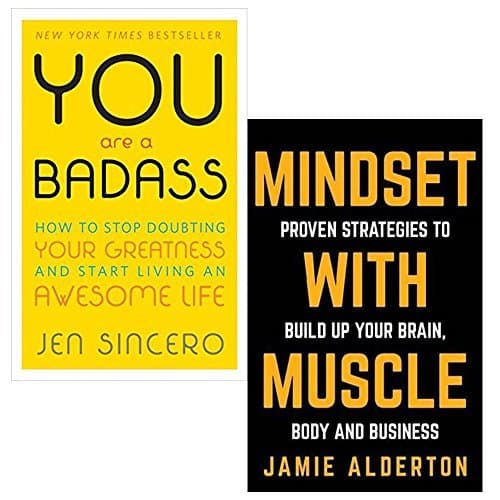 you are a badass and mindset with muscle 2 books collection set - how to stop doubting your greatness and start living an awesome life, proven strategies to build up your brain, body and business book cover