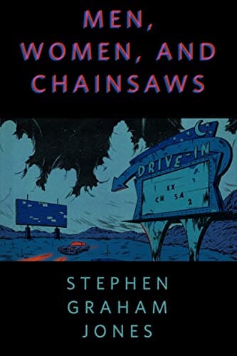 Men, Women, and Chainsaws book cover