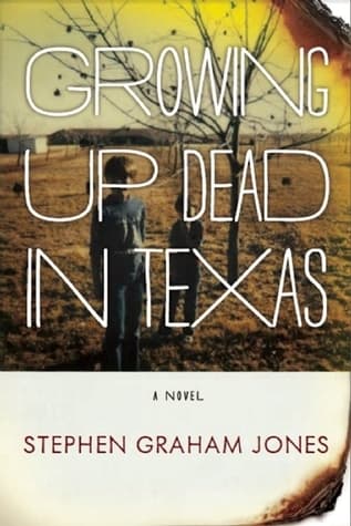 Growing Up Dead in Texas book cover