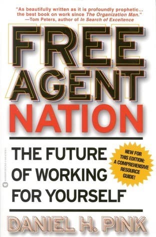 Free Agent Nation: The Future of Working for Yourself book cover
