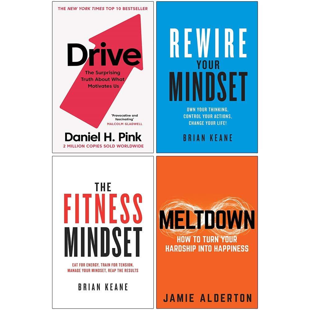 Drive The Surprising Truth About What Motivates Us, Rewire Your Mindset, The Fitness Mindset, Meltdown 4 Books Collection Set book cover