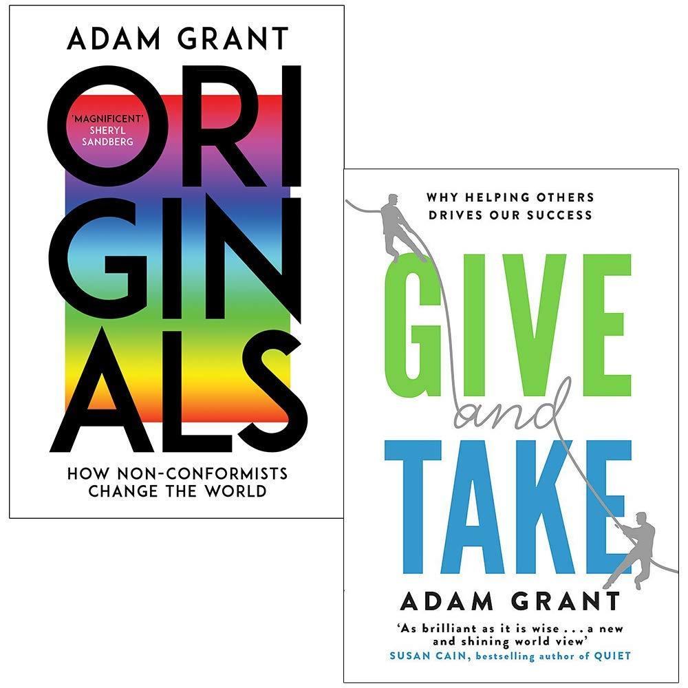 Originals How Non-conformists Change the World & Give and Take Why Helping Others Drives Our Success By Adam Grant 2 Books Collection Set book cover