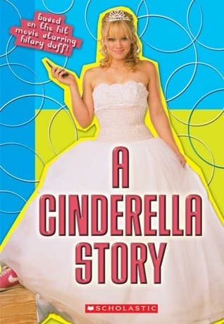 A Cinderella Story: Movie Novelization book cover