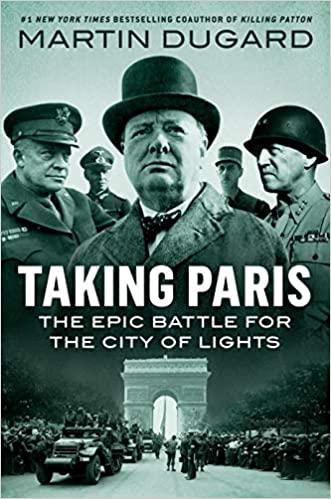 Taking Paris: The Epic Battle for the City of Lights book cover