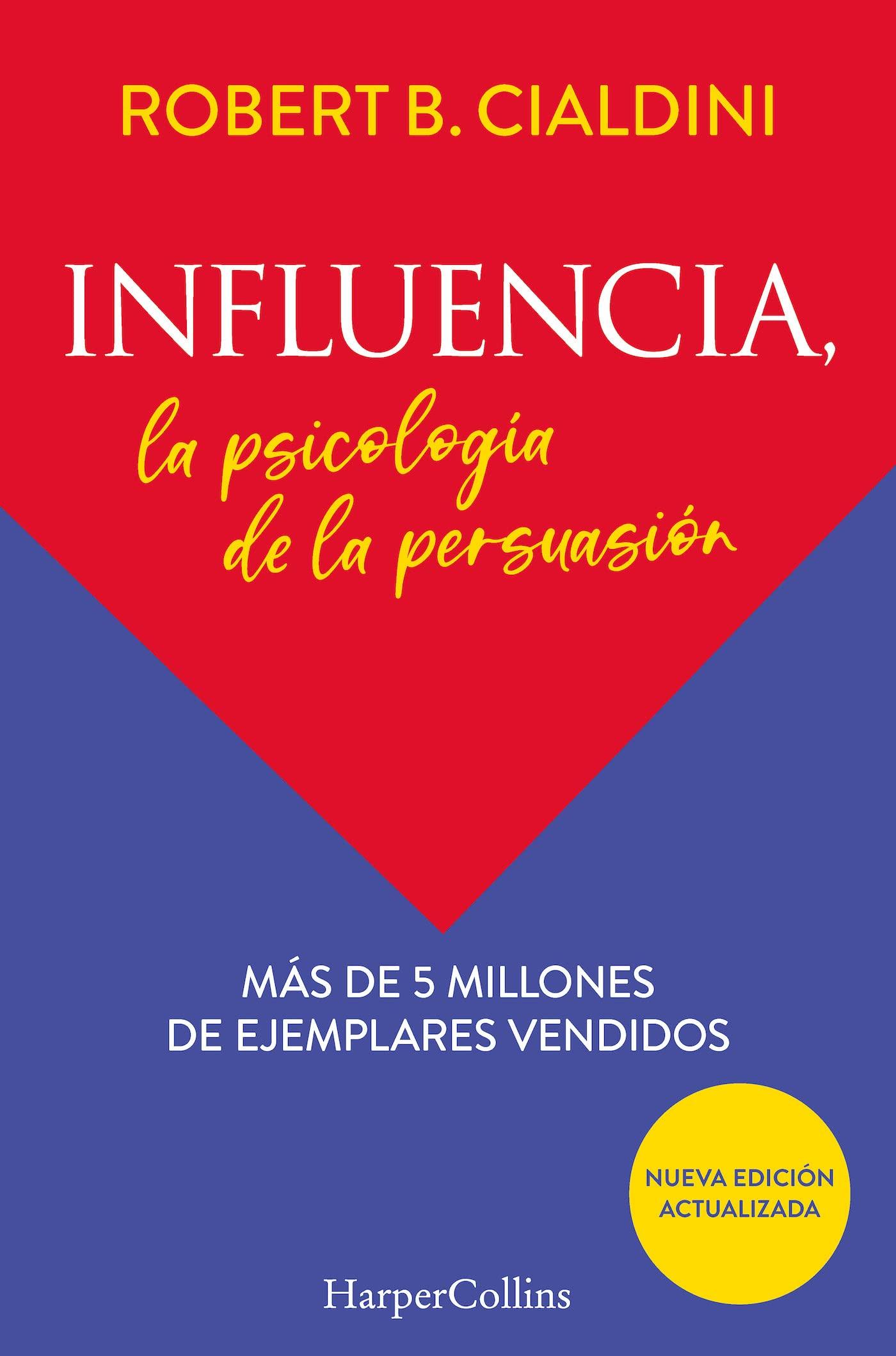 Influencia La Psicologia De La Persuasion book cover