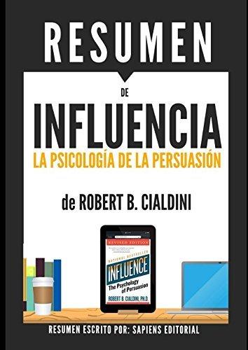 Resumen de "Influencia: La Psicología de la Persuasión", de Robert B. Cialdini book cover